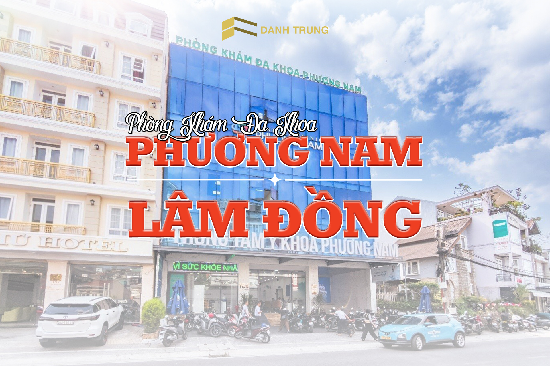 Chuỗi phòng Khám Đa Khoa Phương Nam Lâm Đồng
